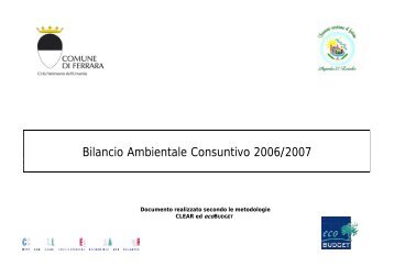 Bilancio Ambientale Consuntivo 2006/2007 - Comune di Ferrara