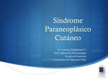 SÃ­ndrome ParaneoplÃ¡sico CutÃ¡neo - Sociedad Chilena de ...