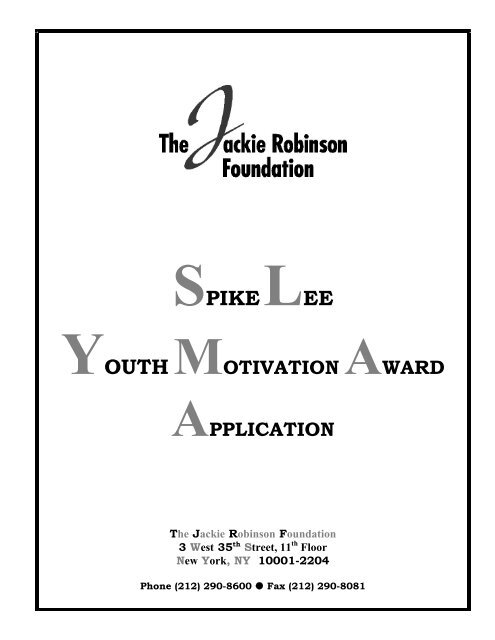 SPIKE LEE MOTIVATION AWARD - The Jackie Robinson Foundation