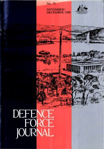 ISSUE 73 : Nov/Dec - 1988 - Australian Defence Force Journal