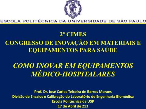 Prof. JosÃ© Carlos Teixeira de Moraes - 2Âº Cimes