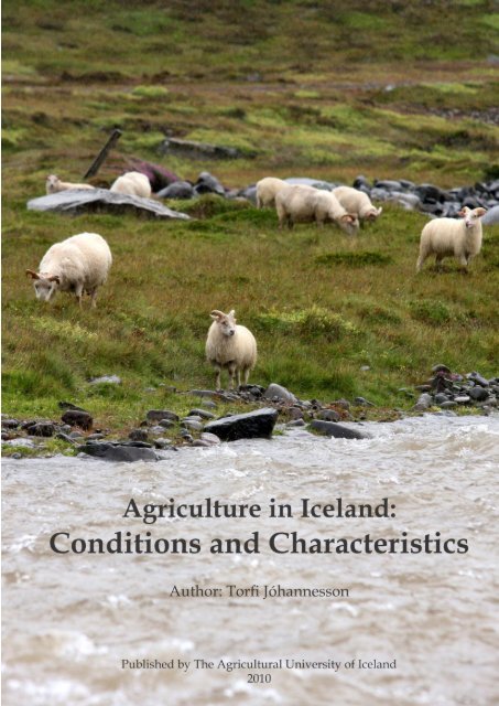 Agriculture in Iceland: Conditions and Characteristics - Iceland's ...
