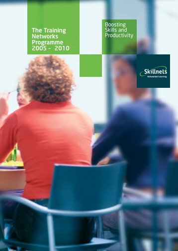 The Training Networks Programme 2005 – 2010 - Skillnets