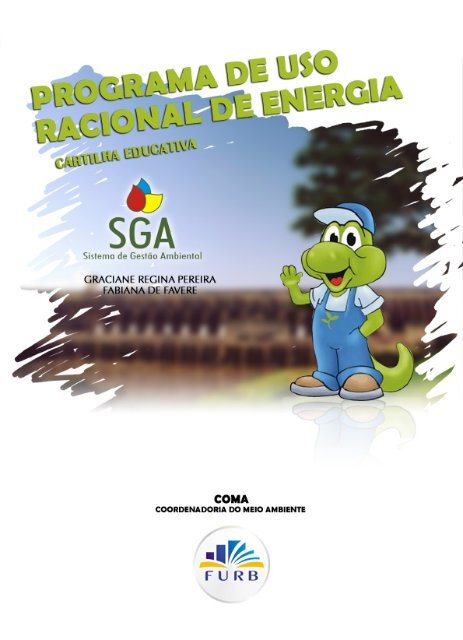 Economize energia! A FURB agradece eo Planeta Terra também.