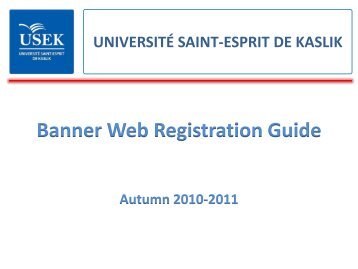 Banner Web Registration Guide - UniversitÃ© Saint-Esprit De Kaslik