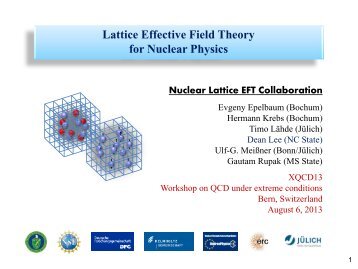 Lattice Effective Field Theory for Nuclear Physics - XQCD13