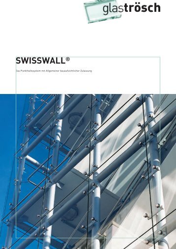 SWISSWALL® - Glas Trösch Beratungs-GmbH
