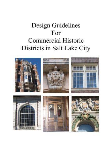 Design Guidelines For Commercial Historic Districts in Salt Lake City