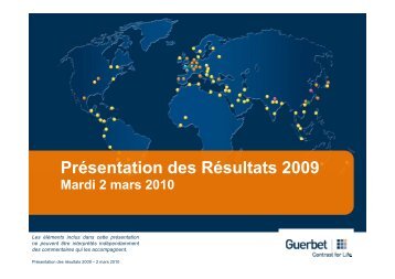 RÃ©sultats 2009 & perspectives Mars 2010 - Guerbet
