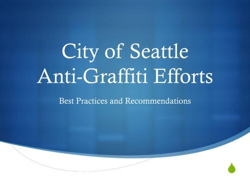 Graffiti Powerpoint Presentation - City of Seattle