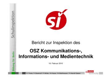 Die PrÃ¤sentation der Ergebnisse - OSZ Kommunikations-, Informations