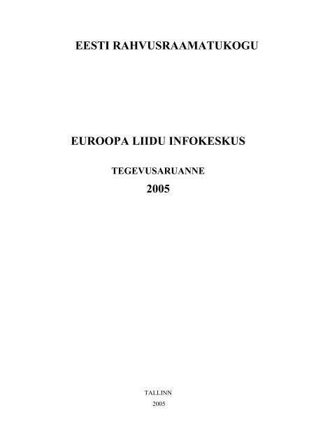 2005. aasta - Euroopa Liidu Infokeskus - Eesti Rahvusraamatukogu