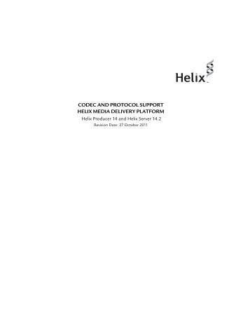 codec and protocol support helix media delivery ... - RealNetworks