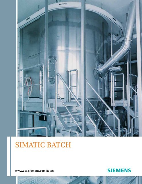 SIMATIC BATCH - Siemens Industry, Inc.