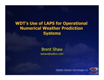 WDT's Use of LAPS for Operational Numerical ... - LAPS - NOAA