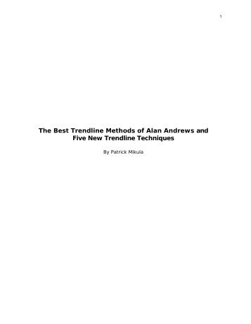 The Best Trendline Methods of Alan Andrews and ... - Forex Trading