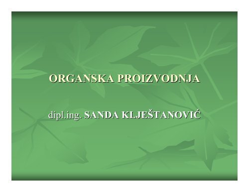 ORGANSKA PROIZVODNJA - savetodavstvo