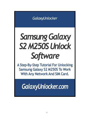 Samsung Galaxy S2 M250S Unlock Software - GalaxyUnlocker