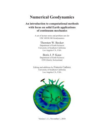 Numerical Geodynamics - USC Geodynamics - University of ...