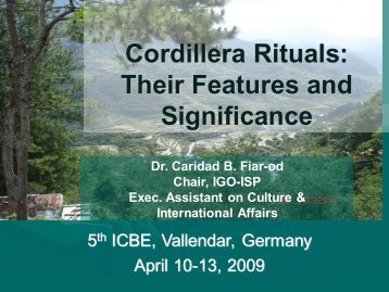 Cordillera Rituals: Their Features and Significance - ICBE Home Page