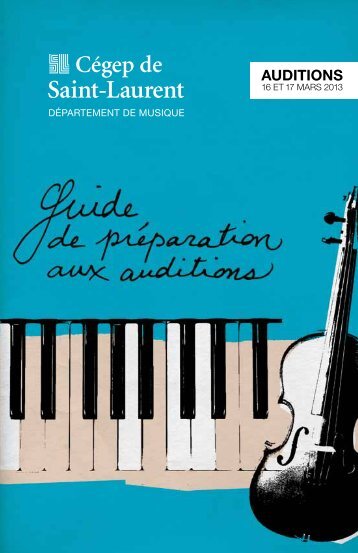 Consulter le guide d'audition en format PDF - CÃ©gep de Saint-Laurent
