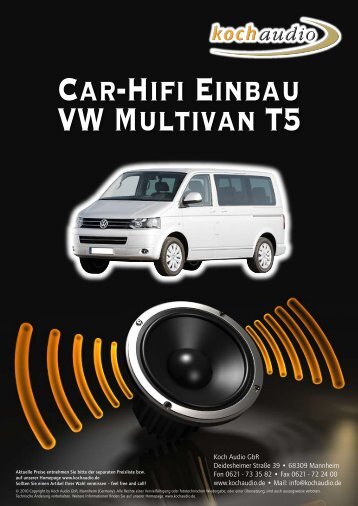 Car-Hifi Einbau – VW T5 - Mike Koch Audio