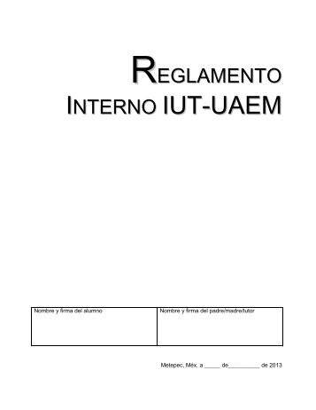 Reglamento IUT- UAEM - Instituto Universitario y TecnolÃ³gico del ...