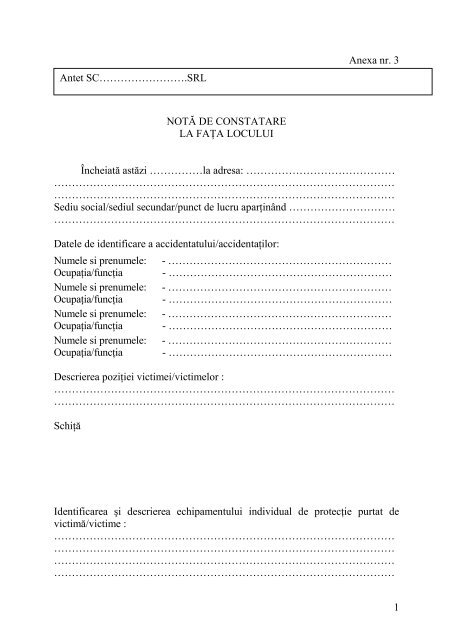 1 Anexa nr. 3 NOTÄ DE CONSTATARE LA FAÅA LOCULUI ÃncheiatÄ ...