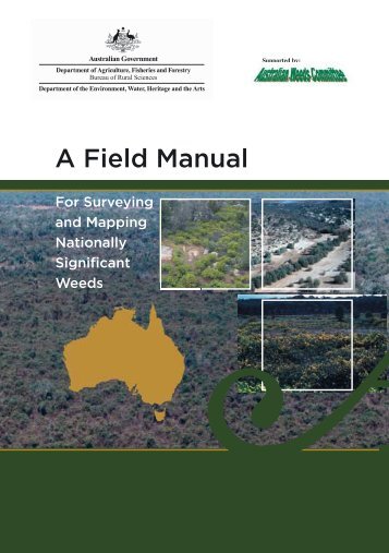 A Field Manual A Field Manual - Weeds Australia