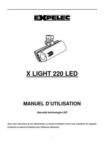 x light 220 led manuel d'utilisation - Expelec