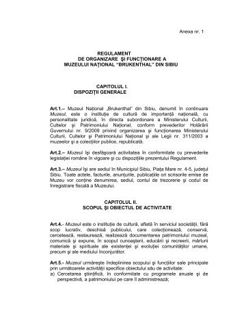 Anexa nr. 1 REGULAMENT DE ORGANIZARE ŞI ... - Ministerul Culturii