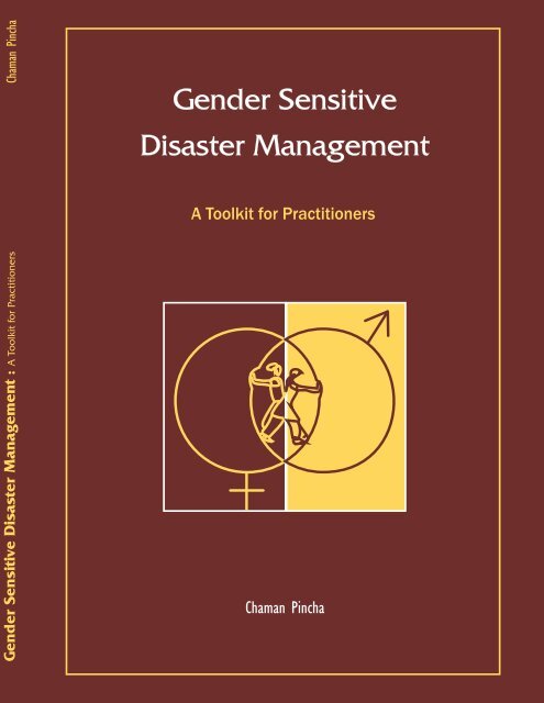 Gender Sensitive Disaster Management : A Toolkit for ... - Eldis