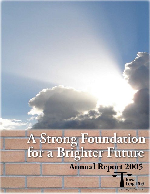 A Strong Foundation for a Brighter Future - LawHelp.org
