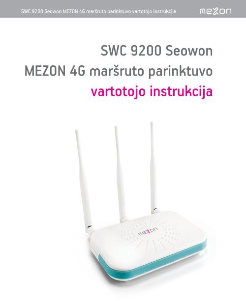 SWC 9200 Seowon MEZON 4G marÃ…Â¡ruto parinktuvo vartotojo ...