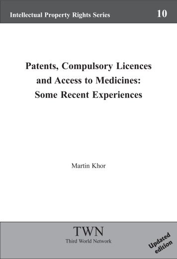 Patents, Compulsory Licences and Access to Medicines: Some ...