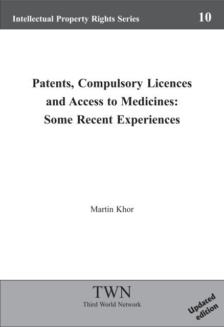 Patents, Compulsory Licences and Access to Medicines: Some ...