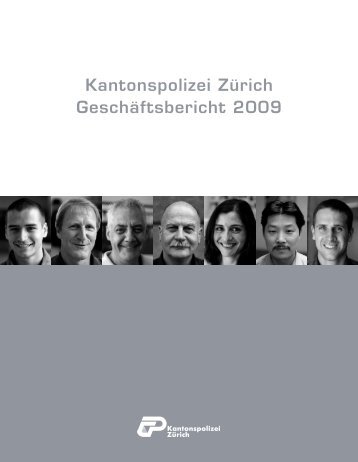 Geschäftsbericht 2009 - Kantonspolizei Zürich - Kanton Zürich