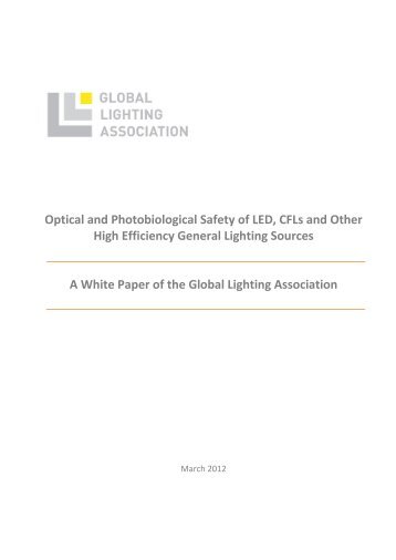 Optical and Photobiological Safety of LED, CFLs and Other High ...