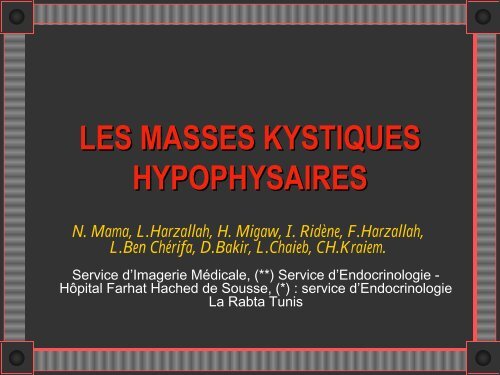 Les Masses Kystiques Hypophysaires Les Masses Kystiques Hypophysaires