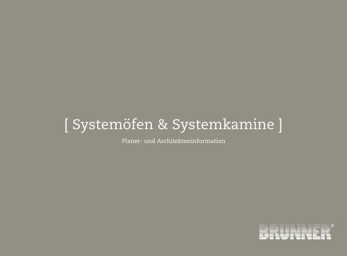 BRUNNER Systemöfen & Systemkamine 