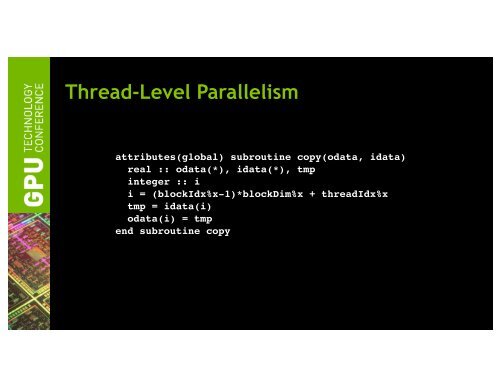 Tutorial: Introduction to CUDA Fortran | GTC 2013