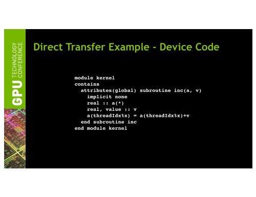 Tutorial: Introduction to CUDA Fortran | GTC 2013