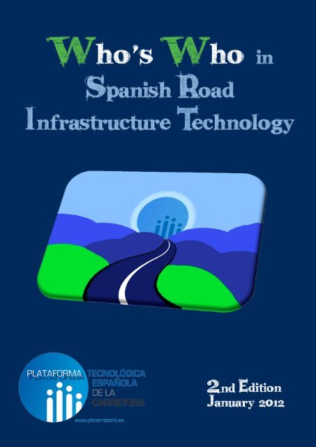 The Who's Who in Spanish Road Infrastructure Technology