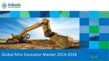 Global Mini Excavator Market 2014-2018