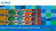 Global Paraxylene (PX) Market 2014-2018