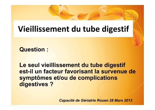 Pr Ducrotte Vieillissement du tube digestif - PIRG