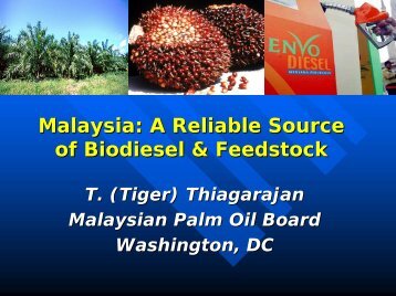 Malaysia: A Reliable Source of Feedstock and Biodiesel