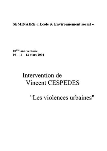 Intervention de Vincent CESPEDES "Les violences urbaines"