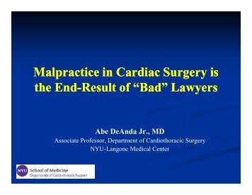 Malpractice in Cardiac Surgery is the End-Result of âBad ... - CTSNet