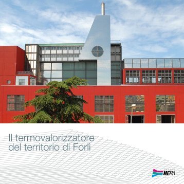 Il termovalorizzatore del territorio di Forlì - Il Gruppo Hera